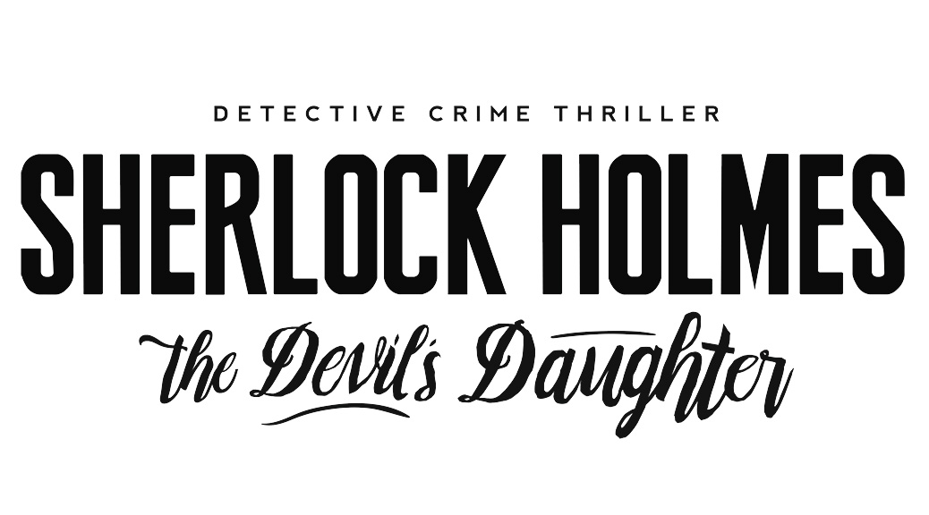 Sherlock Holmes : The Devil's Daughter