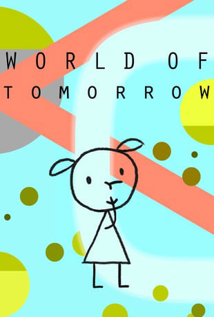 World of Tomorrow - Affiche