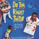 DoThe Right Thing - Affiche 2016