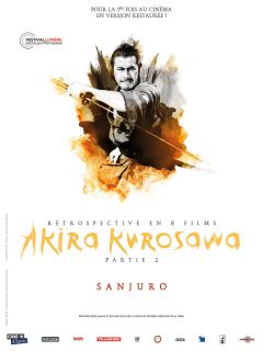 Rétrospective Kurosawa - Partie 2 - Sanjuro - Affiche