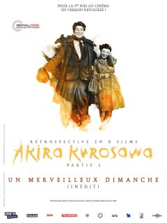 Rétrospective Kurosawa - Partie 2 - Un merveilleux dimanche - Affiche