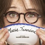 Marie-Francine (2017) de Valérie Lemercier - Affiche
