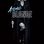 Atomic Blonde - Affiche teaser