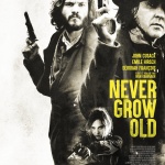 Never Grow Old - Affiche