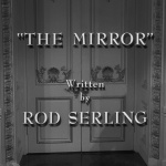 The Twilight Zone - S3 : Le Miroir