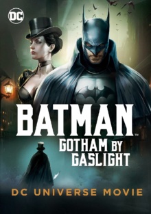 Batman : Gotham by Gaslight (2018) de Sam Liu - Affiche