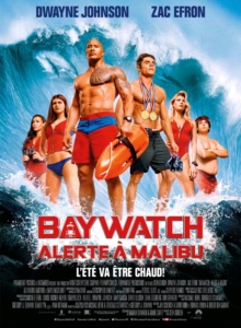 Baywatch : Alerte à Malibu (2017) de Seth Gordon - Affiche