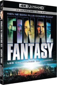 Final Fantasy : Les créatures de l'esprit (2001) de Hironobu Sakaguchi, Motonori Sakakibara – Packshot Blu-ray 4K Ultra HD