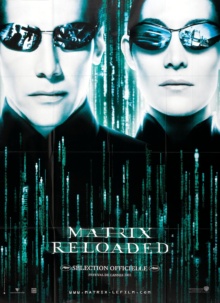 Matrix Reloaded (2003) de Lana Wachowski, Lilly Wachowski - Affiche