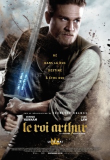 Le Roi Arthur : La Légende d'Excalibur (2017) de Guy Ritchie - Affiche