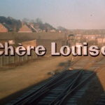 Chère Louise - Capture Blu-ray