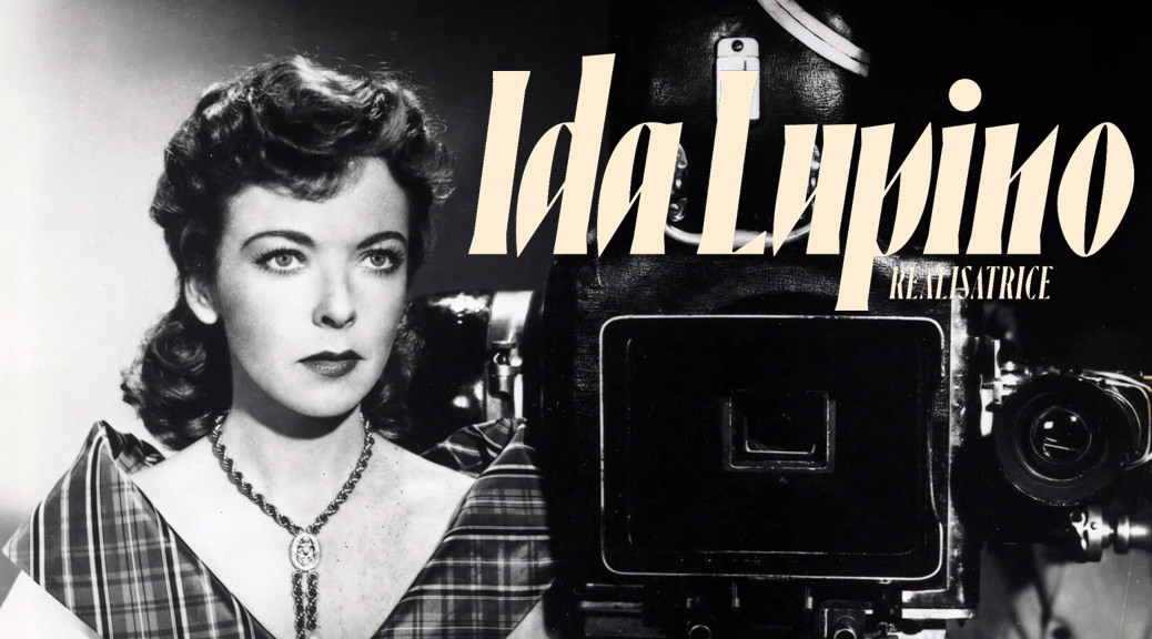 Ida Lupino - Image une news Blu-ray