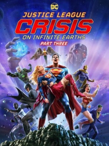 Justice League : Crisis on Infinite Earths - Partie 3 (2024) de Jeff Wamester - Affiche
