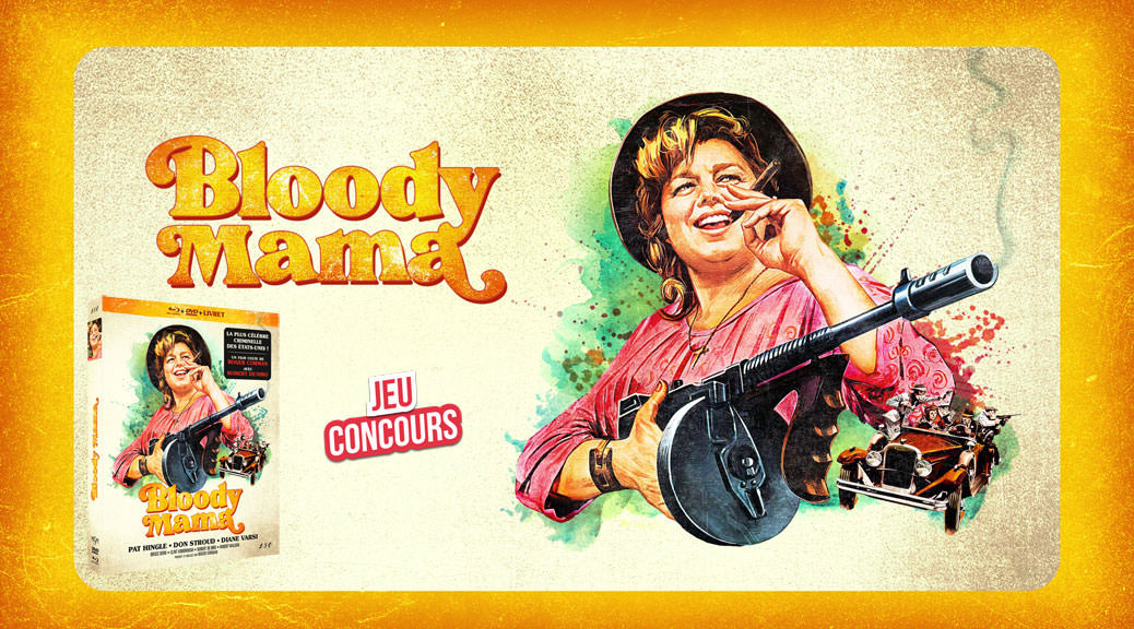 Bloody Mama - Image une Jeu Concours