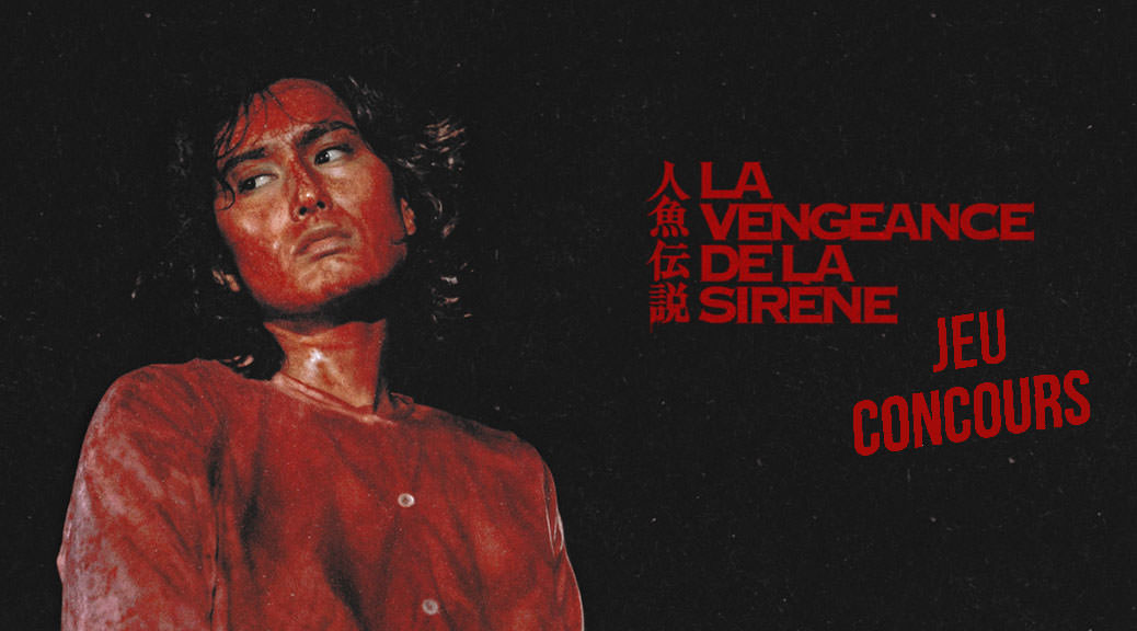 La Vengeance de la sirène - Image une Jeu Concours