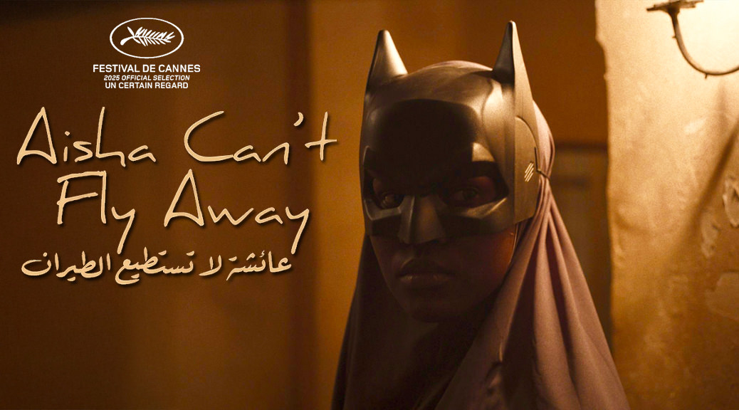 Aisha can't Fly Away - Image une fiche film Cannes 2025
