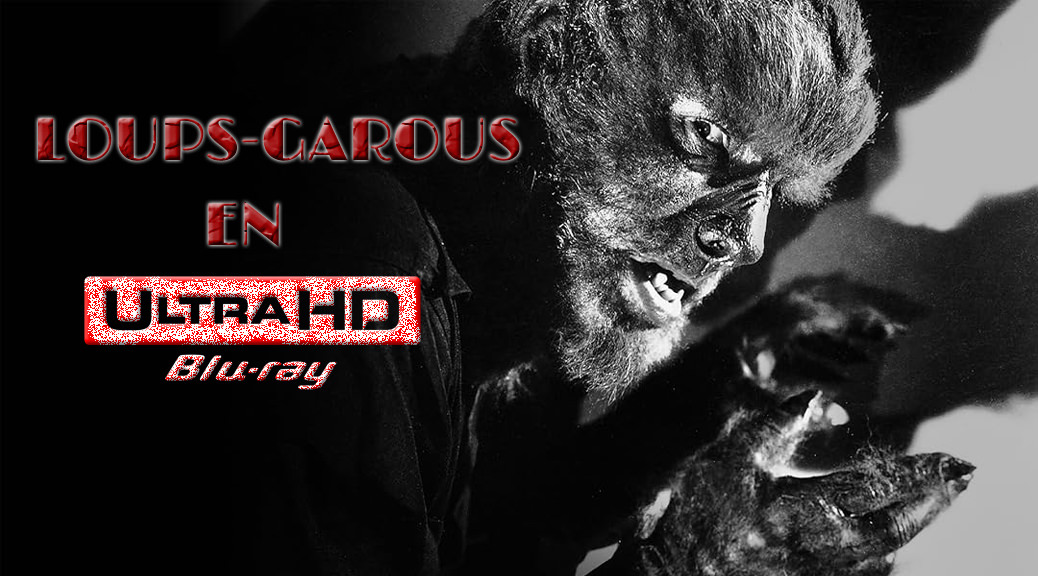 Les films de loups-garous en UHD